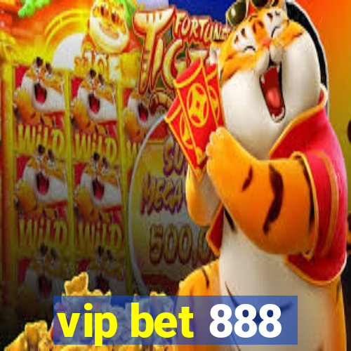 vip bet 888